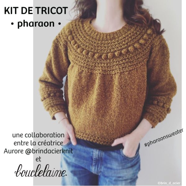 kit • Pharaon • pull dessiné par Aurore @brindacierknit